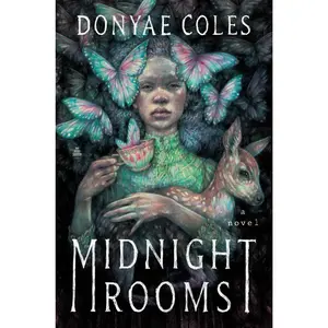 Midnight Rooms: A Novel by Donyae Coles [Hardback Book]