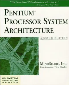 USED-Pentium Processor System Architecture by Mindshare Inc (Paperback)
