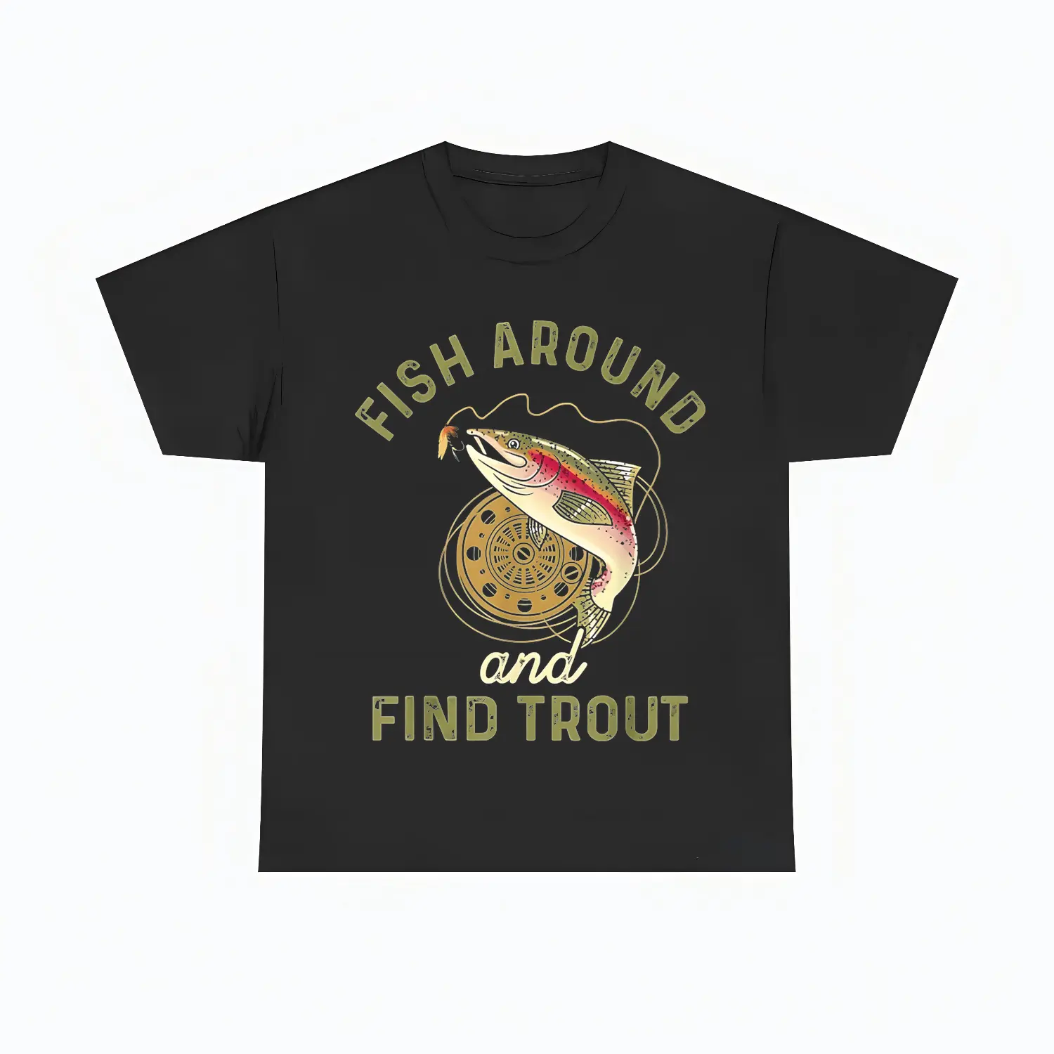 Witty fishing T-shirt Fish Around and Find Trout Cotton T-shirt Black crew neck short sleeve soft cozy gift for anglers S XXXL