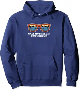 Call My Shell if You Need Me Beach Friends Ocean Buddy Funny Pullover Hoodie - Lydiagarcia Shop 81B0B7SK9FRC