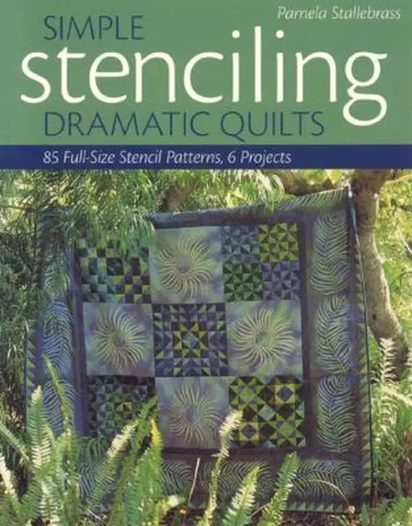 Used Quilting Book - Simple Stenciling-Dramatic Quilts: 85 Full-Size Stencil Patterns, 6 Projects, Fabric Focus, Soft Cover, Good Quality by Pam Stallebrass (English Paperback with German Papercutting Elements)
