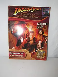 USED-Indiana Jones and the Kingdom of the Crystal Skull Collector's Guide with Full-Size Poster by Modern Publishing (Paperback)