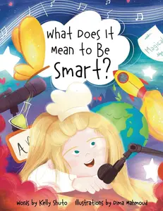 USED-What Does It Mean to Be Smart? by Shuto, Kelly (Paperback)