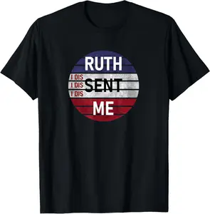 Ruth Sent Me Notorious Ruth Bader Ginsburg I Dissent Women Casual Short Sleeve Cotton T-Shirt