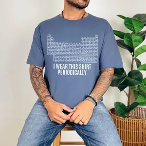 Dr Grace's Periodic Table Shirt, Project Hail Mary Tshirt, Jazz Hands, I Wear This Shirt Periodically, Amaze Amaze Amaze