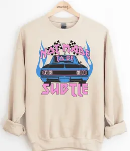 Not Made To Be Subtle Graphic Top