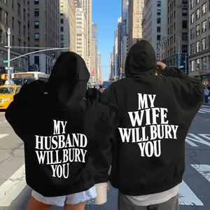 My Husband/Wife Will Bury You Couple Matching Hoodies Casual Fleece Fabric Pullover Hooded for Women for Men