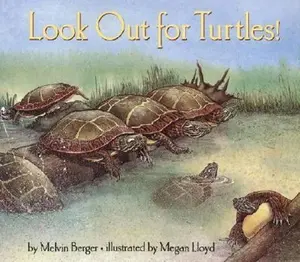 USED-Look Out for Turtles! (Let's-Read-and-Find-Out Science 2) by Melvin Berger (Unknown)