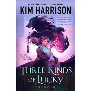 Three Kinds of Lucky -- Kim Harrison, Paperback