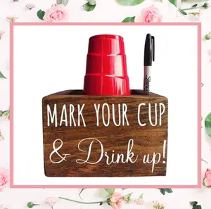 Mark Your Cup and Drink Up - Mark Your Cup Set - Mark Your Cup - Party Cup Holder - Cup Holder - Drink Up - Custom Cup Holder -