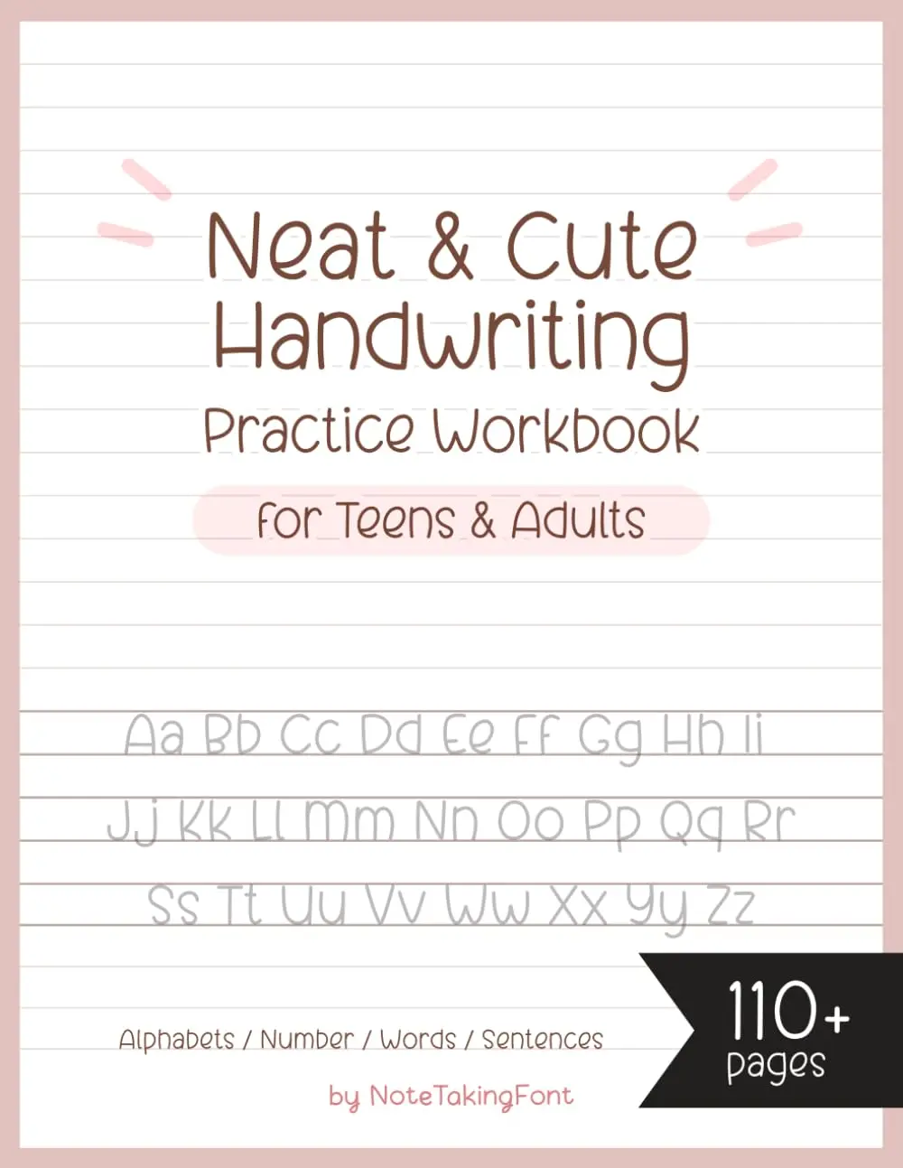 Neat and Cute Handwriting practice Workbook for adults and Teens: Improve yourhandwriting skill & Practice with Monoline lettering Practice Page, ...worksheet for adults, My MelonSoda font