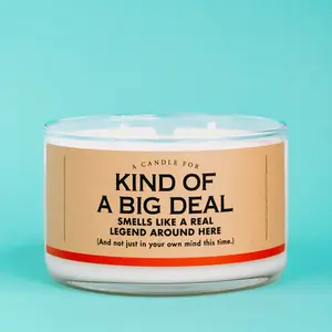 A Candle for Kind of a Big Deal