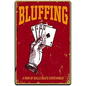 JP'S Parcels Tin Signs Poker Wall Decor- Metal Sign for Man Cave Bar Card Game Room 12 x 8 in. Bluffing A Pair of Ball Beats Everything
