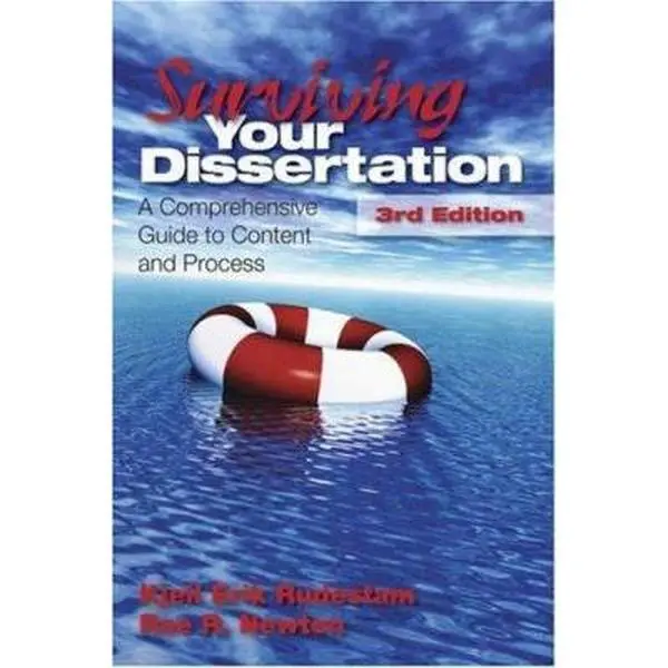 USED-Surviving Your Dissertation: A Comprehensive Guide to Content and Process by Kjell Erik Rudestam (Paperback)
