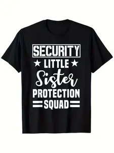 Big Brother T-shirts Security Little Sister Protection Squad Graphic Tee - Black/White Bold Text & Star Design, Casual Short Sleeve Round Neck Shirt for Teens, Sibling Bonding Apparel, Machine Washable, Sister T-shirts, Teen Casualwear