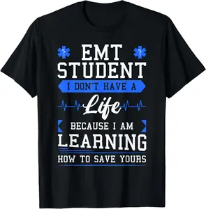 100% cotton Unisex EMT Student Emergency Medical Technician EMS Heath Studying T-Shirt