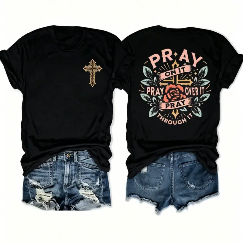 Pray On It Pray Over It Pray Through It Christian Cross Graphic Tee Women Oversized Casual Short Sleeve T Shirt Soft Comfortable Faith Inspired Summer Tops For Daily Wear Street Outfit