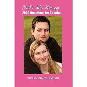 USED-Tell Me Honey...2000 Questions for Couples by Chandiramani, Vikram (Paperback)