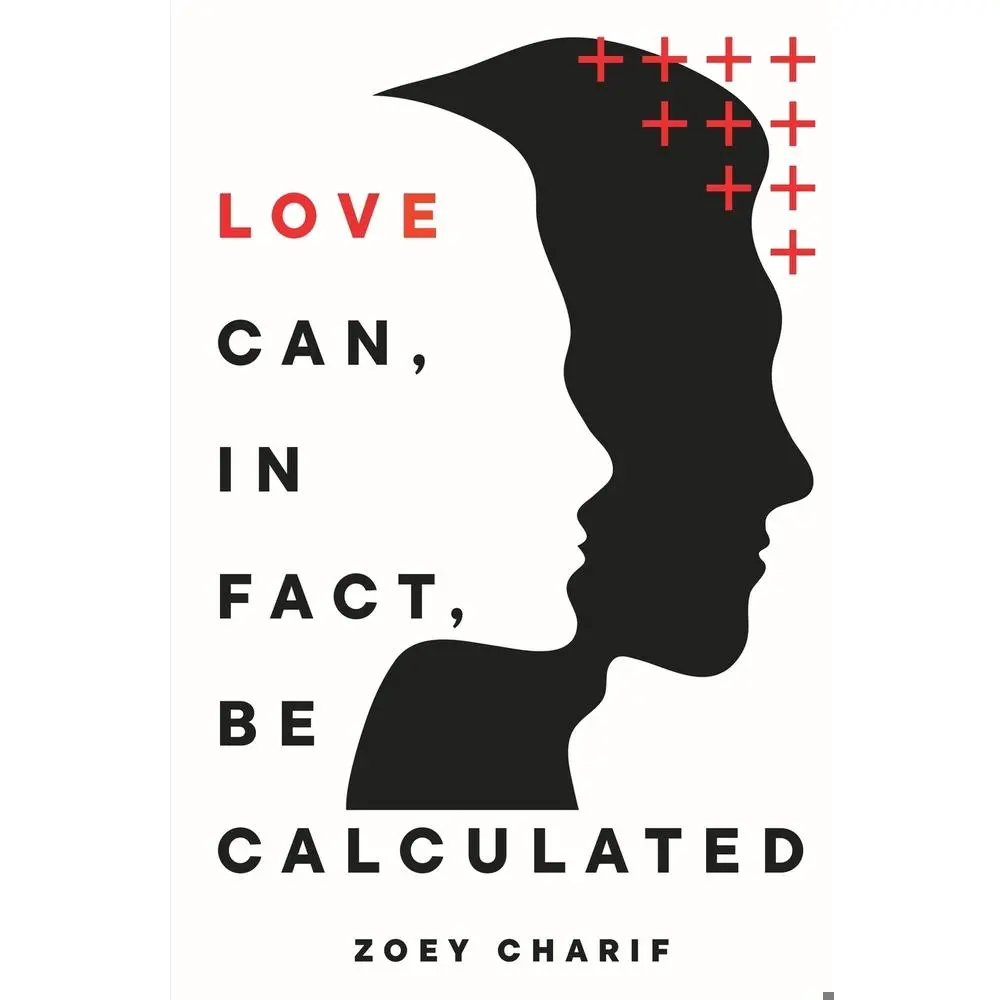 USED-Love Can, In Fact, Be Calculated by Charif, Zoey (Paperback)