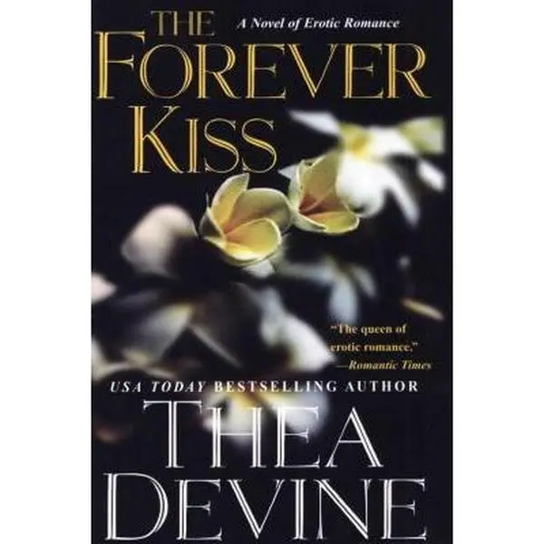 Used Book - The Forever Kiss: Erotic Romance Novel by Thea Devine (Softcover, Kensington, 282pp) - English for Fans of Erotic Romance, Like New