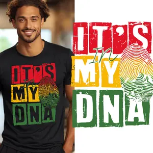 “It’s My DNA” DTF Transfer - Juneteenth Black History Vibes - Born With It · Built From It - Suitable For T-shirts, Bags & Fabric Decor, Washable Iron-On Stickers, African American Pride Heritage Heat Transfer Stickers