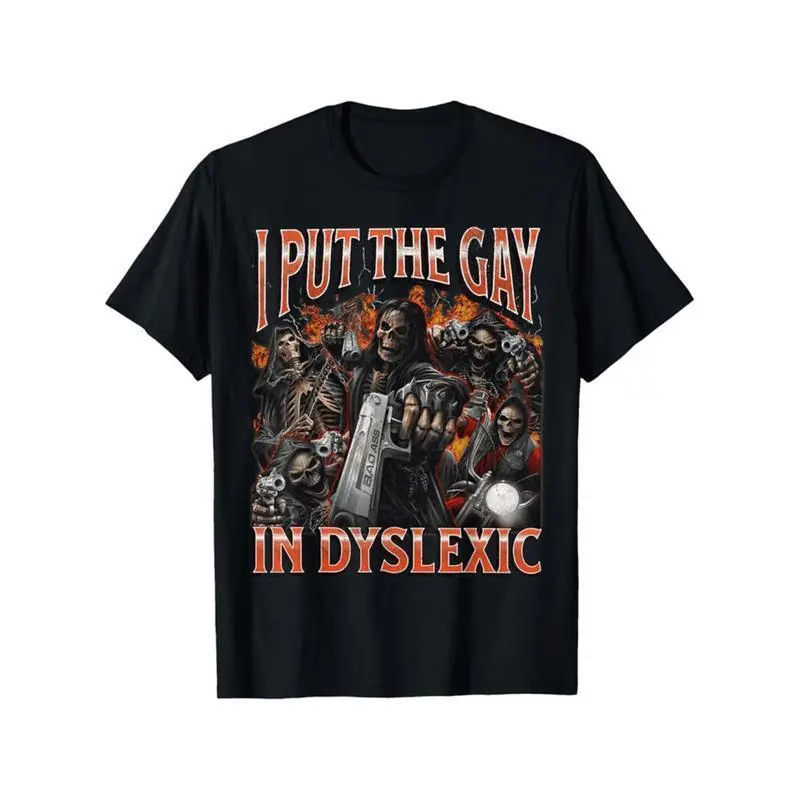 Women's 100% Cotton Fitted Horror-Fun Graphic Printed Short-Sleeve Top - Funny "I Put The Gay In Dyslexic" Skeleton Meme Bootleg, Soft Breathable Casual, Student Back-to-School/First Day Outfits, Black, S-XXXL