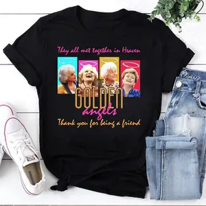 The Golden Girls Angel Thank You For Being A Friend T-Shirt, 100% Cotton Stay Golden Shirt, The Golden Girls Tee