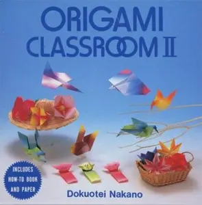 USED-Origami Classroom II: Boxed set (Origami Classroom Boxed Sets Series) by Dokuotei Nakano (Paperback)