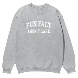 Fun Fact I Don't Care crewnecks for men and women, full color fall sweatshirts, fun and cozy patterned sweaters, unisex fall clothing