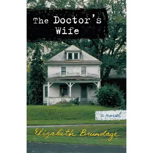 USED-The Doctor's Wife by Brundage, Elizabeth (Paperback)