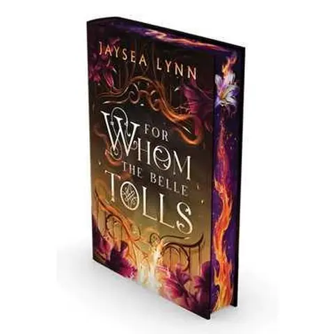 FOR WHOM THE BELLE TOLLS (DELUXE LIMITED EDITION) [Hardcover]