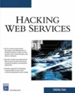 USED-Hacking Web Services (Networking Series) by Shreeraj Shah (Paperback)