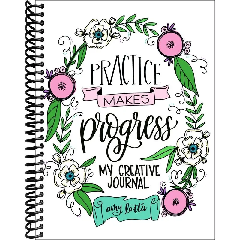 Practice Makes Progress: My Creative Journal