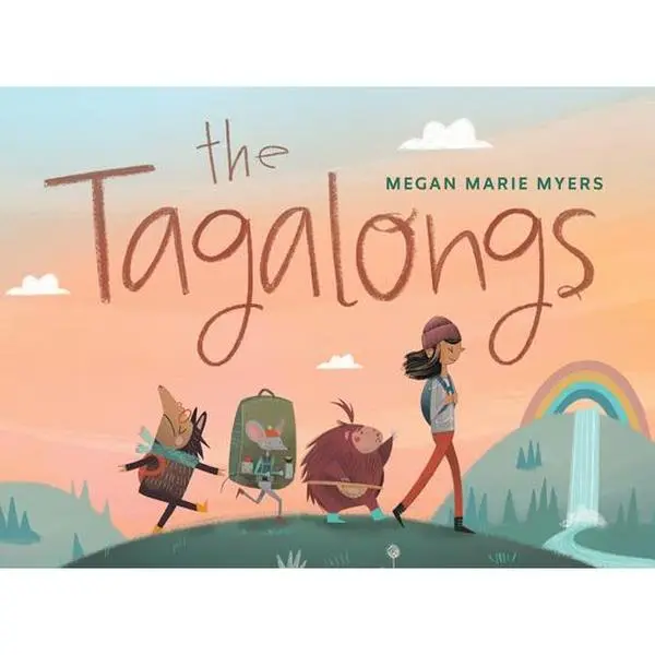 The Tagalongs: Discovering the Magic of Friendship in the Great Outdoors -- Megan Myers - Hardcover