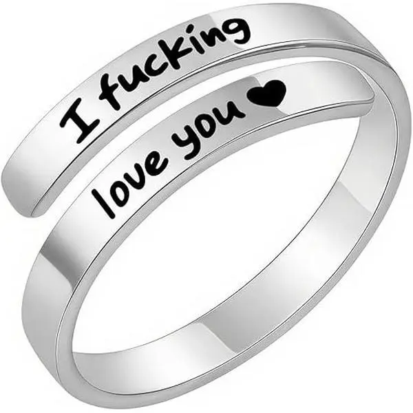 I Fvcking Love You Ring Adjustable Tarnish-Free Hypoallergenic One Size Fits All Daily Reminder Gift for Significant Others