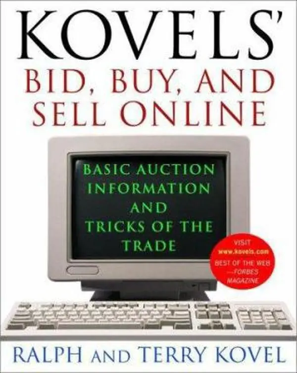 USED Book - Kovels' Bid, Buy, and Sell Online: Basic Auction Information and Tricks of the Trade by Ralph Kovel (Paperback) - english