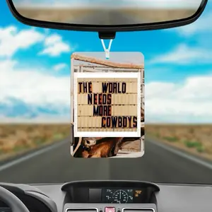 The World Needs More Cowboys Car Air Freshener - Unique Cowboy Themed Scented Hanging Air Freshener for Car Interior NO SCENT