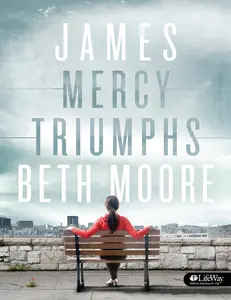 USED-James - Bible Study Book: Mercy Triumphs by Moore, Beth (Paperback)