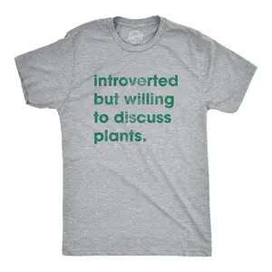 Mens Introverted But Willing to Discuss Plants T Shirt Funny Gardening Tee Mens Funny T Shirts Cool Vintage Fashion T-Shirt Gift Classic Menswear Funny Introvert Short Sleeve Novelty Tees for Guys Light Grey