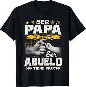 Ser Abuelo No Tiene Precio T-Shirt – Funny Spanish Grandpa Shirt, Gift for Grandfather, Dad gifts, Classic Menswear Cotton Tee Top Streetwear