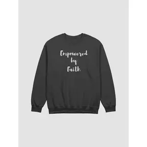 Empowered by Faith Crewneck Sweatshirt