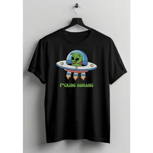 F*cking Humans Alien Shirt, UFO Gift, UFO Shirt, Alien T Shirt, UAF, Ufology Extraterrestrial Tee Funny Alien Xfiles Fan, Alien Politician