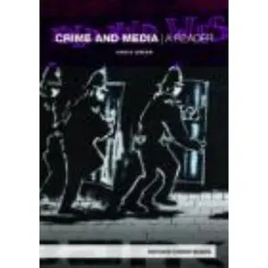 USED-Crime and Media: A Reader (Paperback)