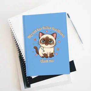 My Cat Has Better Healthcare Than Me Journal | Ruled Lined Notebook, Cute Siamese Cat