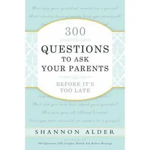 USED-300 Questions to Ask Your Parents by Alder, Shannon (Paperback)