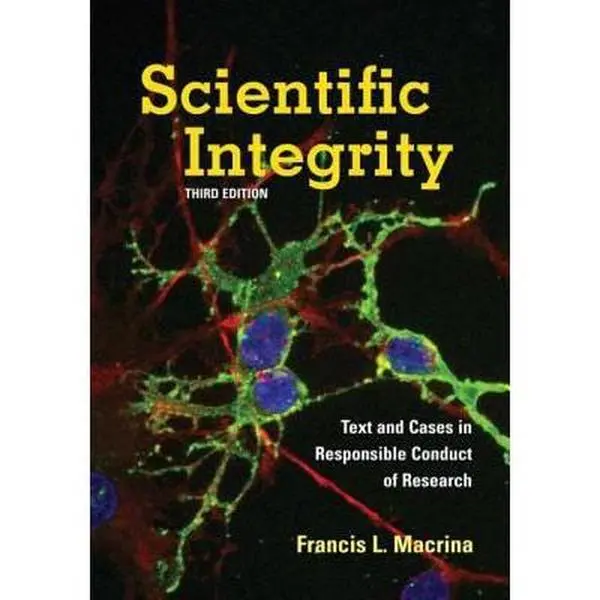 USED-Scientific Integrity: Text And Cases In Responsible Conduct Of Research by Francis L. Macrina (Paperback)
