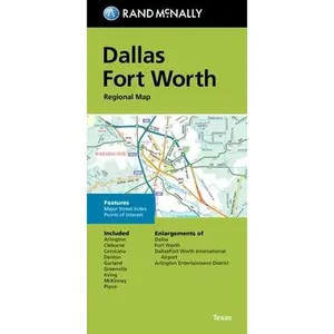 Rand McNally Folded Map: Dallas Fort Worth Regional Map by Rand McNally