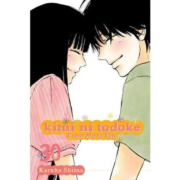 Kimi Ni Todoke: From Me to You, Vol. 30 -- Karuho Shiina, Paperback