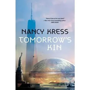USED-Tomorrow's Kin: Book 1 of the Yesterday's Kin Trilogy by Kress, Nancy (Paperback)