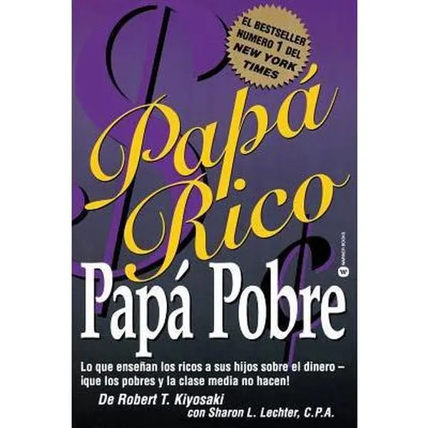 USED Book - Papá Rico Papá Pobre: Lo que enseñan los ricos a sus hijos sobre el dinero -- ¡que los pobres y la clase media no hacen! (Rich Dad) (Spanish Edition) by Robert T. Kiyosaki (Paperback) - spanish